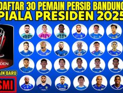 Ini Daftar 30 Pemain Persib Bandung di Piala Presiden 2025