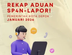 SP4N-LAPOR! Terima 41 Aduan Warga Depok Sepanjang Januari 2026