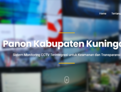 PANON Kuningan, CCTV Publik untuk Pantau Lalu Lintas dan Keamanan Secara Real Time
