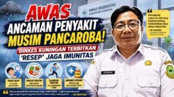 Awas Ancaman Penyakit Musim Pancaroba! Dinkes Kuningan Terbitkan ‘Resep’ Jaga Imunitas